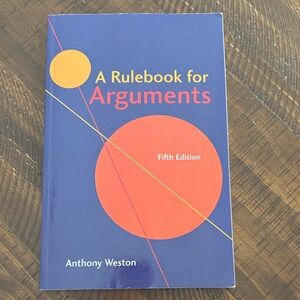 A Rulebook for Arguments Fifth Edition